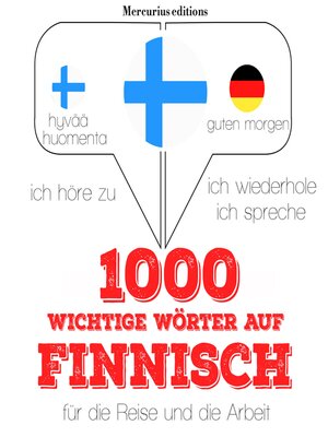 cover image of 1000 wichtige Wörter auf Finnisch für die Reise und die Arbeit